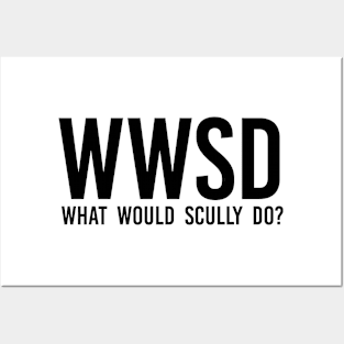 what would scully do? (black) | x files Posters and Art